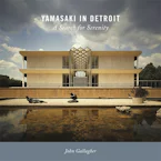 Cover of 'Yamasaki in Detroit' 