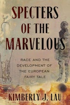 Specters of the Marvelous