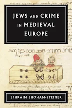 Cover of 'Jews and Crime in Medieval Europe' 