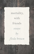 Mortality, with Friends Mortality, with Friends