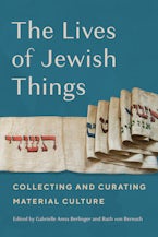 The Lives of Jewish Things The Lives of Jewish Things