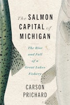 The Salmon Capital of Michigan The Salmon Capital of Michigan