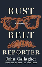 Cover of 'Rust Belt Reporter' 