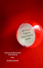 The Cultural Capital of Asian American Studies