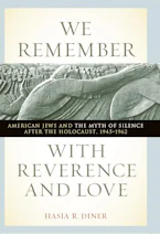 Cover of 'We Remember with Reverence and Love' by Hasia R. Diner 