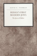 Russia’s First Modern Jews