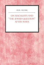 On Socialists and the Jewish Question After Marx