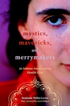 Mystics, Mavericks, and Merrymakers