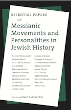 Essential Papers on Messianic Movements and Personalities in Jewish History Essential Papers on Messianic Movements and Personalities in Jewish History