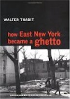 How East New York Became a Ghetto