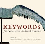 Keywords for American Cultural Studies
