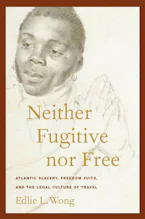 Cover of 'Neither Fugitive nor Free' 