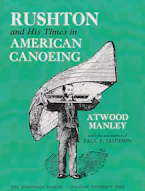 Cover of 'Rushton and His Times in American Canoeing' by Atwood Manley 