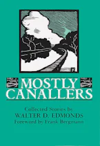 Cover of 'Mostly Canallers' by Walter Dumaux Edmonds 
