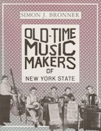 Old-Time Music Makers of New York State Old-Time Music Makers of New York State
