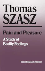 Cover of 'Pain and Pleasure' by Thomas Szasz 