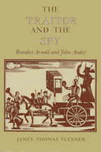 Cover of 'Traitor and the Spy' by James Thomas Flexner 