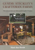 Gustav Stickleys Craftsman Farms Gustav Stickleys Craftsman Farms