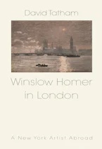 Cover of 'Winslow Homer in London' 