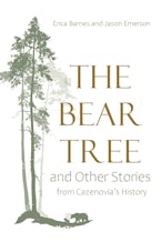 The Bear Tree and Other Stories from Cazenovia’s History