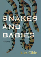 Cover of 'Snakes and Babies' by Jules Gibbs 