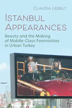 Cover of 'Istanbul Appearances' by Claudia Liebelt 