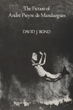 Cover of 'The Fiction of Andre Pieyre De Mandiargues' by David J. Bond 