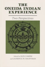 The Oneida Indian Experience