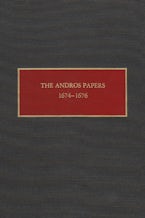 The Andros Papers, 1674-1676 The Andros Papers, 1674-1676