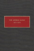 The Andros Papers 1677-1678 The Andros Papers 1677-1678