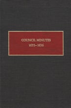 Council Minutes, 1655-1656 Council Minutes, 1655-1656