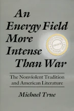 Cover of 'An Energy Field More Intense Than War' by Michael True 