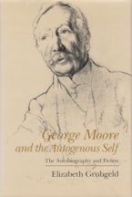 George Moore and the Autogenous Self