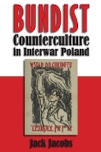 Bundist Counterculture in Interwar Poland Bundist Counterculture in Interwar Poland