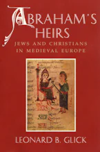 Cover of 'Abrahams Heirs' by Leonard B. Glick 