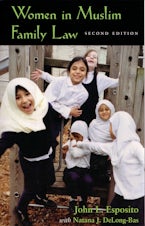Women in Muslim Family Law, 2nd Edition Women in Muslim Family Law, 2nd Edition