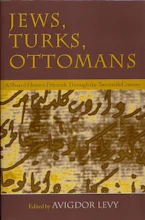 Cover of 'Jews, Turks, and Ottomans' by Avigdor Levy 