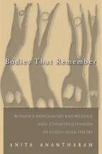 Cover of 'Bodies That Remember' by Anita Anantharam 