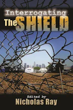 Cover of 'Interrogating the Shield' by Nicholas Ray 