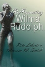 (Re)Presenting Wilma Rudolph (Re)Presenting Wilma Rudolph