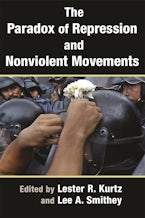 The Paradox of Repression and Nonviolent Movements The Paradox of Repression and Nonviolent Movements