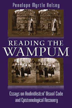 Cover of 'Reading the Wampum' by Penelope Myrtle Kelsey 