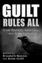 Guilt Rules All Guilt Rules All