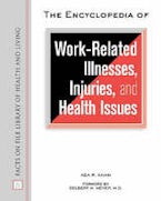 The Encyclopedia of Work-related Illnesses, Injuries and Health Issues