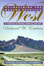 RE-Imagining the Modern American West RE-Imagining the Modern American West