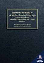 The Presidio and Militia on the Northern Frontier of New Spain The Presidio and Militia on the Northern Frontier of New Spain