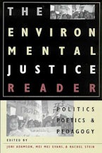 The Environmental Justice Reader
