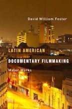 Latin American Documentary Filmmaking Latin American Documentary Filmmaking