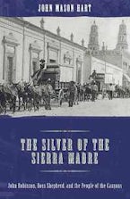 The Silver of the Sierra Madre The Silver of the Sierra Madre