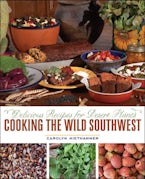 Cooking the Wild Southwest